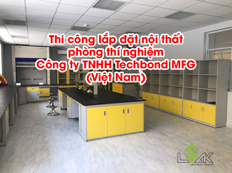 Thi công lắp đặt nội thất phòng thí nghiệm Công ty TNHH Techbond MFG (Việt Nam)