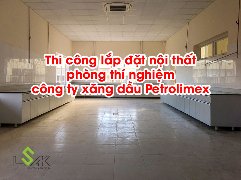 Thi công nội thất phòng thí nghiệm công ty xăng dầu Petrolimex