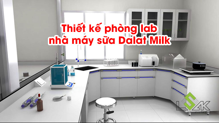Thiết kế phòng lab nhà máy sữa Dalat Milk