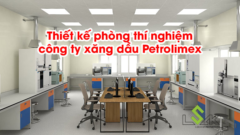 Thiết kế phòng thí nghiệm công ty xăng dầu Petrolimex
