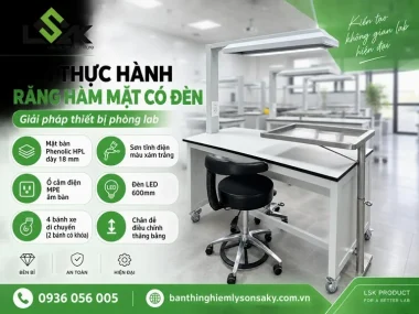Bàn thực hành Răng Hàm Mặt có đèn