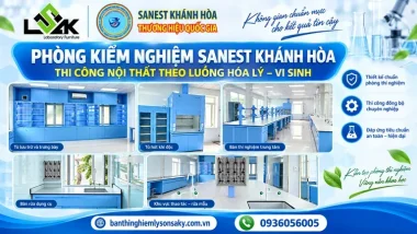 Phòng kiểm nghiệm Sanest Khánh Hòa: thi công nội thất theo luồng hóa lý – vi sinh